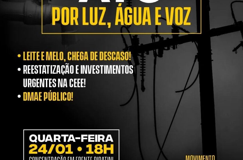  Ato por Luz, Água e Voz acontece nesta quarta-feira (24) em Porto Alegre