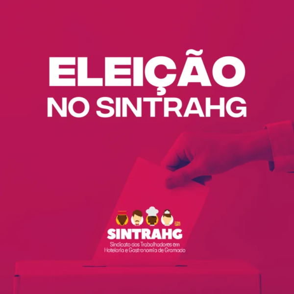 ELEIÇÃO DO SINTRAHG TERÁ CHAPA ÚNICA, COM FOCO NA UNIDADE, FORTALECIMENTO DO SINDICATO E NA PARTICIPAÇÃO