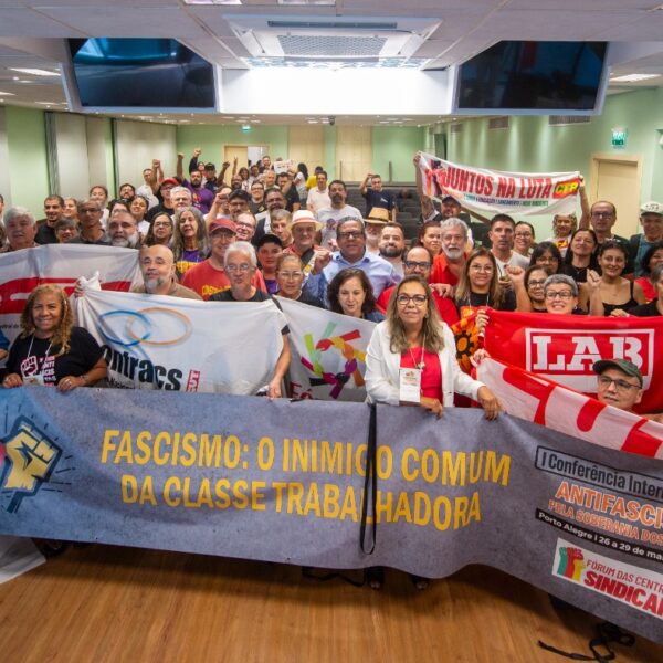 CTB-RS participa de Conferência Internacional Antifascista e reforça defesa da democracia