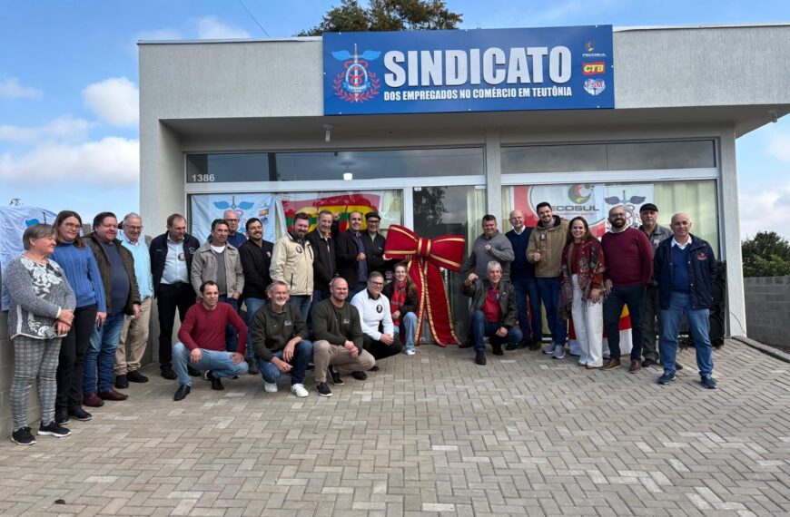 Sindicomerciários inaugura nova subsede em Teutônia e amplia atendimento à categoria